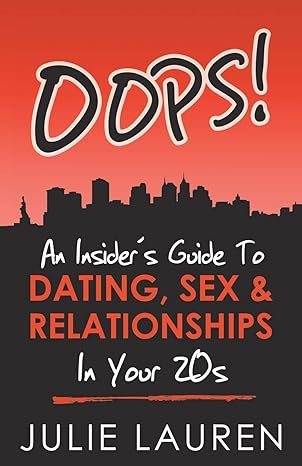 Oops! - An Insider's Guide to Dating, Sex, and Relationships in Your 20s (Digital book)