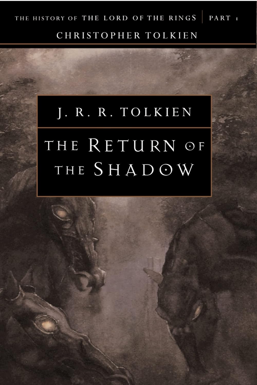 The Return of the Shadow: The History of The Lord of the Rings (Digital book)