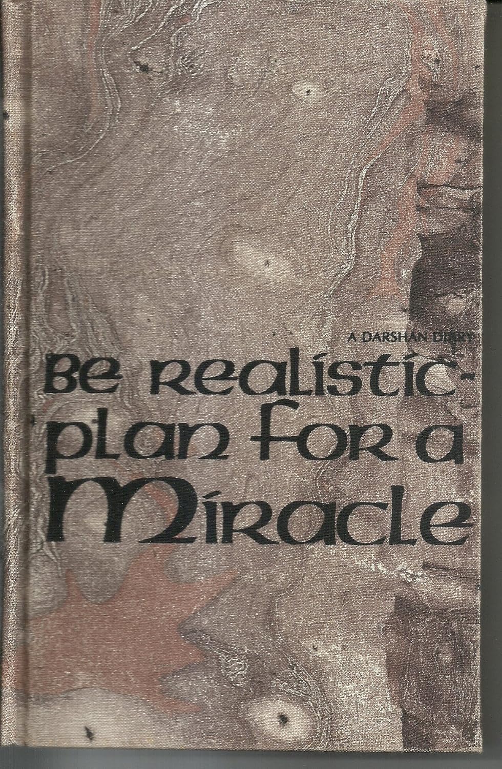 Be realistic,plan for a miracle by Osho (Digital book)