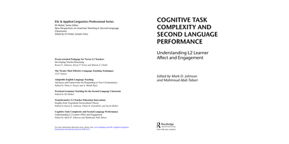 Cognitive Task Complexity and Second Language Performance - Understanding L2 Learner Affect and Engagement  (Digital book)