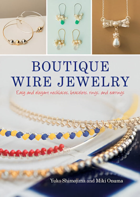 Boutique Wire Jewelry - Easy-To-Make Step-by-Step Projects (Digital book)