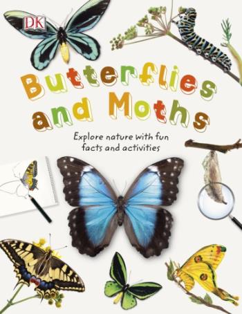 Butterflies and Moths - Explore Nature with Fun Facts and Activities (Nature Explorers) By DK (Digital book)