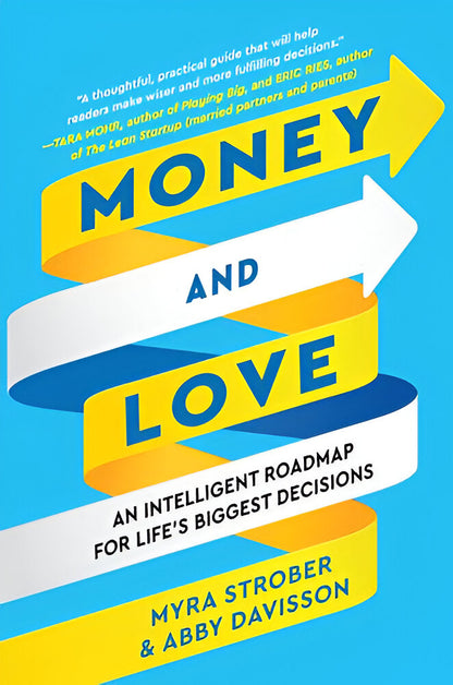 Money and Love - An Intelligent Roadmap for Life’s Biggest Decisions (Digital book)